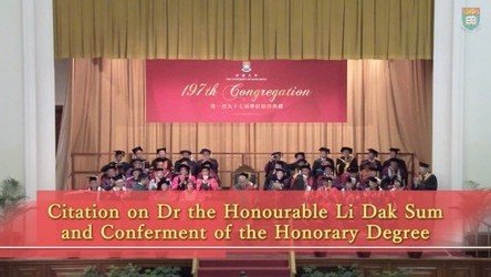 Conferment of the Honorary Degree upon Dr the Honourable LI Dak Sum 