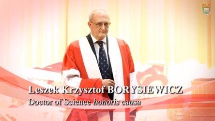 Conferment of the Honorary Degree upon Professor Sir Leszek Krzysztof BORYSIEWICZ