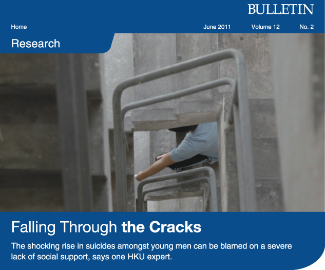 Falling Through the Cracks
The shocking rise in suicides amongst young men can be blamed on a severe lack of social support, says one HKU expert.