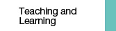 Teaching and Learning